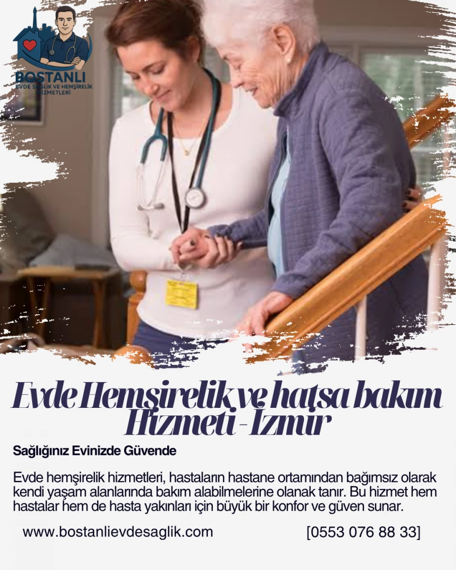 Bayraklı Evde Hasta Bakım Personeli Hizmeti 2025