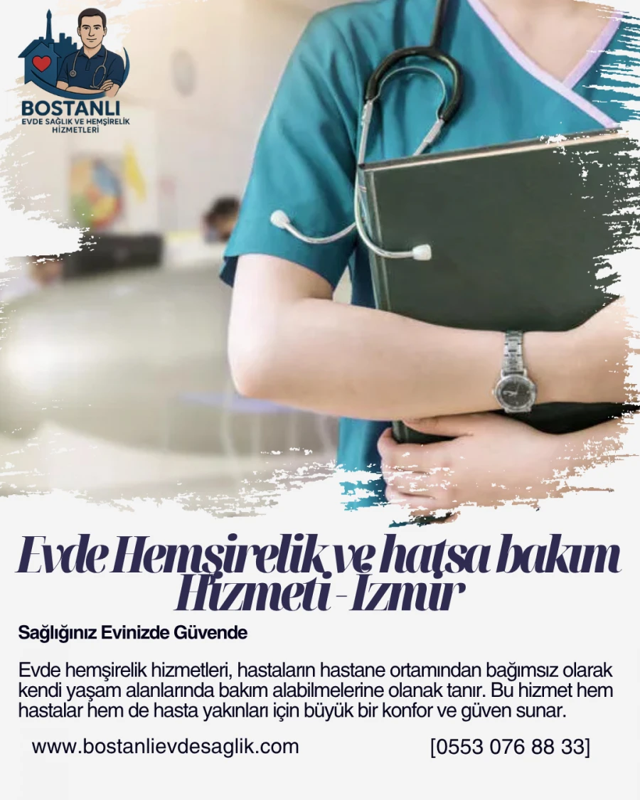 Konak Evde Hasta Bakım Personeli Hizmeti 2025